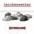 Leichenwetter - Zeitmaschine (CD)