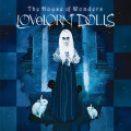 Lovelorn Dolls - The House Of Wonders / Limited Edition (2CD)