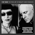 Mona Mur / En Esch - 120 Tage: the Fine Art of Beauty and Violence (CD)