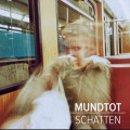 Mundtot - Schatten (CD)