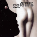 Forbidden Colours - Adore (MCD)