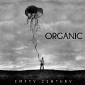 Organic - Empty Century (CD)
