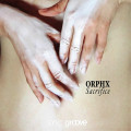 Orphx - Sacrifice / Limited Edition (12" Vinyl)1