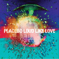 Placebo - Loud Like Love (2x 12" Vinyl)