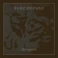 Pure Ground - Giftgarten (CD)