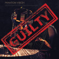 Phantom Vision - Guilty (CD)