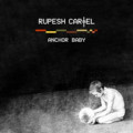 Rupesh Cartel - Anchor Baby / Limitierte Edition (CD)1