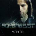 Schöngeist - Wehe! (CD)