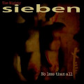 Sieben - No Less Than All (CD)