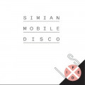 Simian Mobile Disco - Is Fixed (CD)