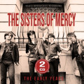Sisters of Mercy - The Early Years / Radio Broadcasts (2CD)1