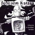 Subraum Katzen - Träume in dunklen Farben (CD)