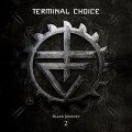 Terminal Choice - Black Journey 2 (2CD)1