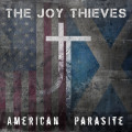 The Joy Thieves - American Parasite (CD)