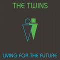 The Twins - Living For The Future (CD)1