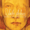 Unto Ashes - Burials Foretold (CD)