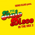Various Artists - Sergi Elias pres. ZYX Italo Disco In The Mix 2 (CD)