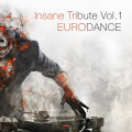 Various Artists - Insane Tribute Vol.1 EURODANCE / Limited Edition (CD)