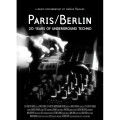 Various Artists - Paris/Berlin: 20 Years Of Underground Techno (DVD)