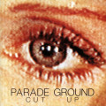 Parade Ground - Cut Up (CD)1