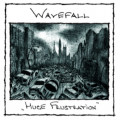 Wavefall - Huge Frustration (CD)1
